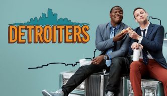 Detroiters TV Show Cancelled