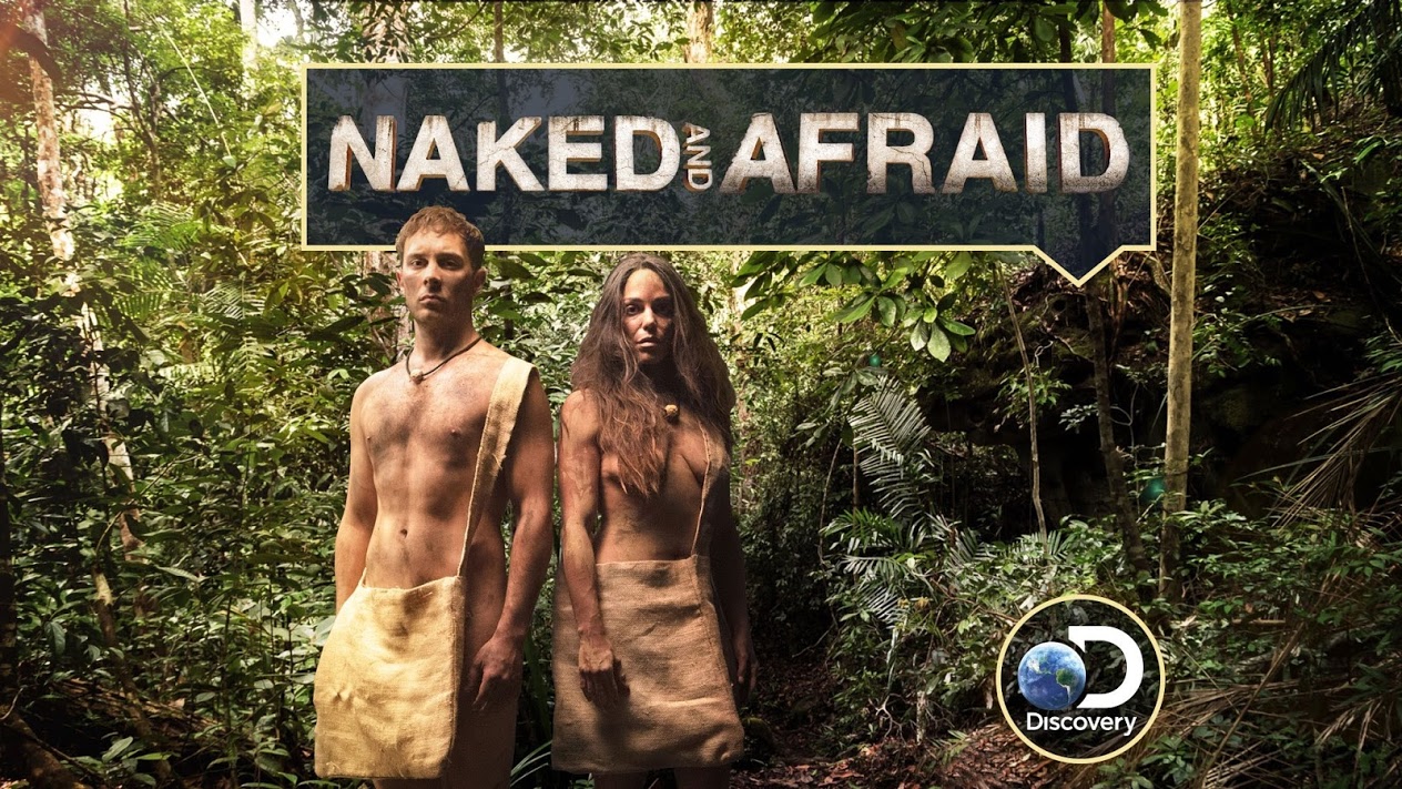 Naked and Afraid